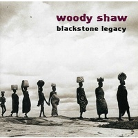 Woody Shaw - blackstone legacy
