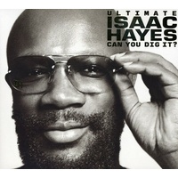 Isaac Hayes - Can You Dig It?: Ultimate Isaac Hayes