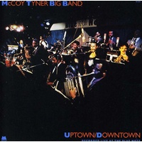 McCoy Tyner - Uptown Downtown: Recorded Live at the Blue Note