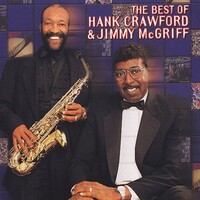 Hank Crawford & Jimmy McGriff - The Best of Hank Crawford & Jimmy McGriff