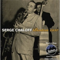 Serge Chaloff - Boston 1950