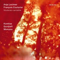Anja Lechner & Franҫois Couturier - Moderato Cantabile