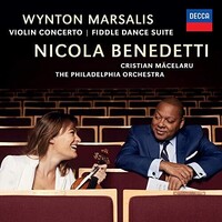 Nicola Benedetti & Wynton Marsalis - Violin Concerto / Fiddle Dance Suite