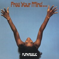 Funkadelic - Free Your Mind...and your ass will follow - 180gm Blue Vinyl LP