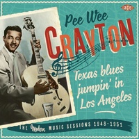 Pee Wee Crayton  - Texas Blues jumpin' in Los Angeles