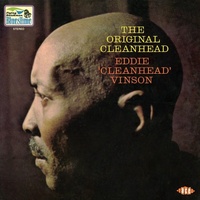 Eddie 'Cleanhead' Vinson - The Original Cleanhead