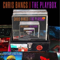 Chris Bangs Presents The Playbox - Various Artists
