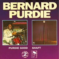 Bernard Purdie - Purdie Good / Shaft