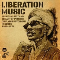 Liberation Music: Spiritual Jazz And The Art Of Protest