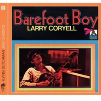 Larry Coryell - Barefoot Boy