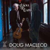 Doug MacLeod - Soul to Claim