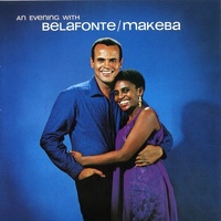 Harry Belafonte & Miriam Makeba - An Evening with Belafonte / Makeba