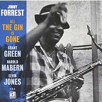 Jimmy Forrest - All the Gin is Gone