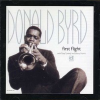 Donald Byrd - First Flight