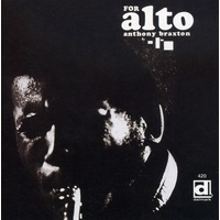 Anthony Braxton - For alto
