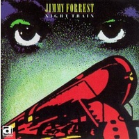 Jimmy Forrest - Night Train