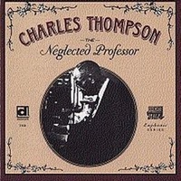 Charles Thompson - The Neglected Professor