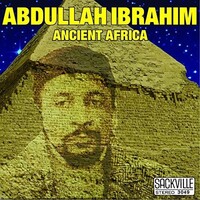 Abdullah Ibrahim - Ancient Africa