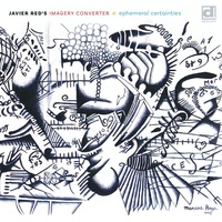 Javier Red's Imagery Converter - Ephemeral Certainties