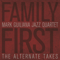 Mark Guiliana Jazz Quartet - Family First: The alternate takes
