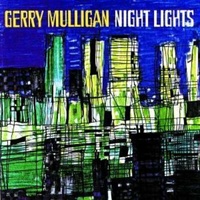 Gerry Mulligan - Night Lights