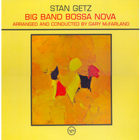 Stan Getz - Big Band Bossa Nova