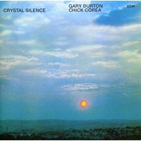 Chick Corea & Gary Burton - Crystal Silence