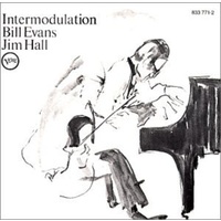 Bill Evans & Jim Hall - Intermodulation