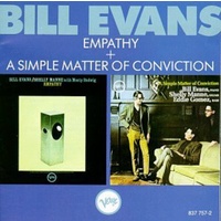 Bill Evans - Empathy + A Simple Matter of Conviction