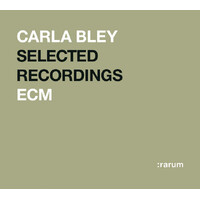 Carla Bley - Selected Recordings
