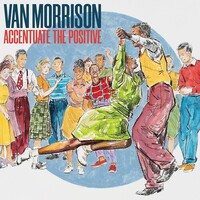 Van Morrison - Accentuate The Positive / U.S. copy