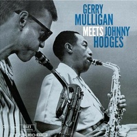 Gerry Mulligan - Meets Johnny Hodges