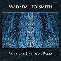 Wadada Leo Smith - America's National Parks