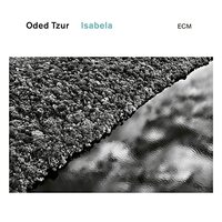 Oded Tzur - Isabela