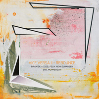Bram De Looze - Vice Versa, Vol. 2: Rebounce
