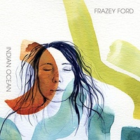 Frazey Ford - Indian Ocean / 180 gram vinyl LP