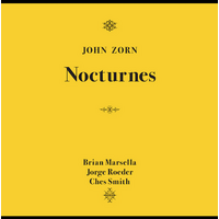 John Zorn - Nocturnes