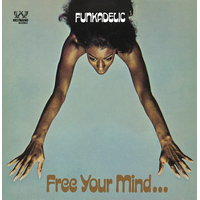 Funkadelic - Free Your Mind & Your Ass Will Follow
