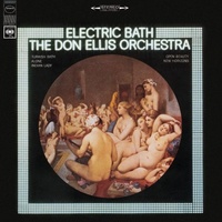 Don Ellis - Electric Bath