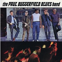 The Paul Butterfield Blues Band - The Paul Butterfield Blues Band