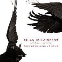 Rhiannon Giddens with Francesco Turrisi - They're Calling Me Back Home / vinyl LP
