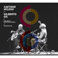 Caetano Veloso and Gilberto Gil - Dois Amigos, Um Século de Música: Multishow Live