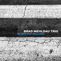 Brad Mehldau - Blues And Ballads - Vinyl LP