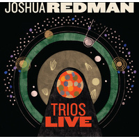 Joshua Redman - Trios Live