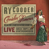 Ry Cooder and Corridos Famosos - Live