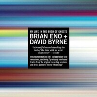 Brian Eno & David Byrne - My Life in the Bush of Ghosts /