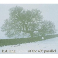 k.d. lang - hymns of the 49th parallel