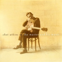 Chet Atkins - the master and his music