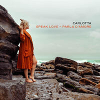 Carlotta Centanni - Speak Love ~ Parla D'Amore