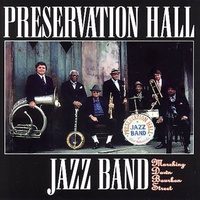Preservation Hall Jazz Band - Marching Down Bourbon Street